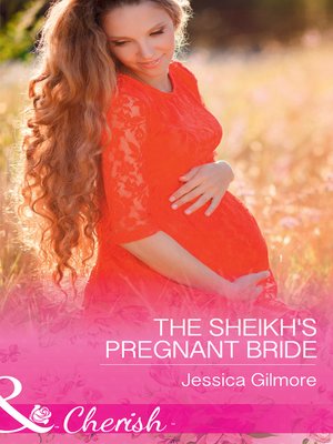 cover image of The Sheikh's Pregnant Bride: The Sheikh's Pregnant Bride / A Conard County Courtship